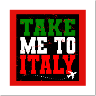 Take Me To Italy. Posters and Art